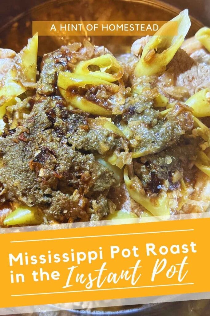 Mississippi Pot Roast in the Instant Pot Pinterest Image